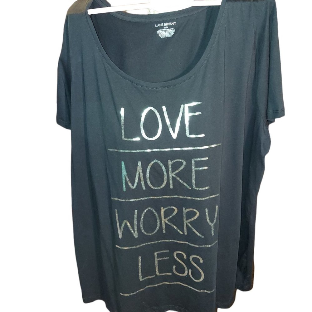 Lane Bryant Black Short Sleeve Shirt Love More Worry Less Women's Size 22/24 NWT